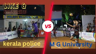 Kerala police VS M G University | 51st Kalady Volleyball tournament 2023