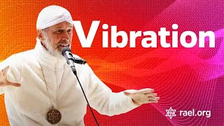 Maitreya Rael: Vibration (72-05-06)