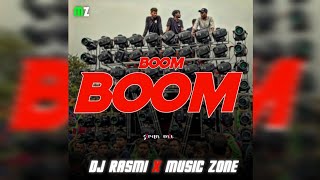 BOOM BOOM || SIRAN MIX || DJ RASMI X MUSIC ZONE