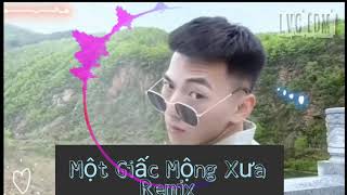 Một Giấc Mộng Xưa Remix - Nhạc Hót Tiktok