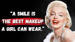 Marilyn monroe quotes you need to hear before 40