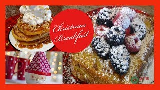 The Most DELICIOUS Christmas Breakfast Ideas!