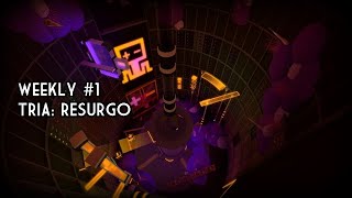 Weekly #1 // TRIA: RESURGO | [Extreme] (Solo) | TRIA.os - Escape 1.0