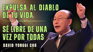 DAVID PAUL YONGGI CHO: Vence al diablo de una vez por todas y cambia tu vida