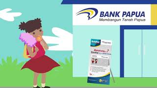 Tabungan Simpanan Pelajar (SIMPEL) Bank Papua