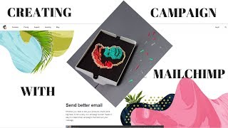 HOW TO CREATE A CAMPAIGN WITH MAILCHIMP