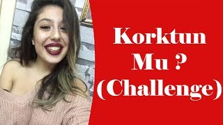 KORKTUN MU ? (Challenge)