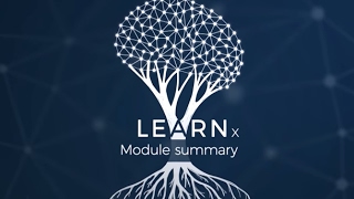 UQx LEARN039 Module summary