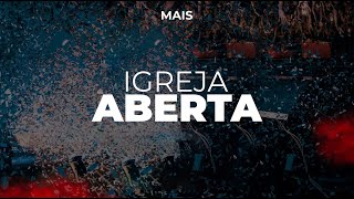 IGREJA ABERTA | 19h00 - 13.02.24