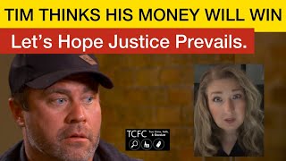 TIM THINKS MONEY WINS IN COURT. IS HE RIGHT?