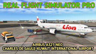 RFS PRO | AIRBUS A321 NEO CHARLES DE GAULE-KUWAIT INTERNATIONAL AIRPORT