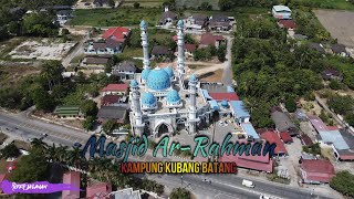 MASJID AR RAHMAN, KG KUBANG BATANG - 19 MAC 2024 | 𝐑𝐈𝐃𝐄𝐑 𝐉𝐀𝐋𝐀𝐍𝐀𝐍