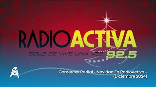 Comercial Radial - Navidad En RadioActiva - (Diciembre 2024)