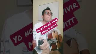 No Podría Vivir - Marcos Witt - Guitar