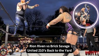 (Full Match) United 210's Back to the Yard- Rion Riven vs Brick Savage