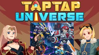 TapTap Universe - Idle RPG Android/Ios Gameplay