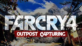 Farcry 4 Outpost Capturing