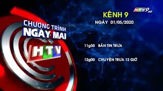 HTV9 - Hình hiệu GTCT ngày mai (Thứ 6, 01/05/2020)