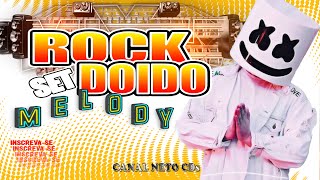 ROCK DOIDO  NETO CDS MAIO