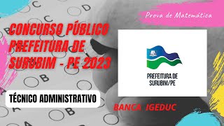 Resolução da prova de Surubim - PE 2023 | Técnico Administrativo | Matemática | IGEDUC