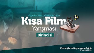 Kısa Film Yarışması Birincisi: "Geçmişin Mirası" | Kardeşlik ve Dayanışma Günü 19 Mayıs 2024