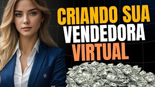 VENDEDORA VIRTUAL QUE VENDE 24 HORAS POR DIA