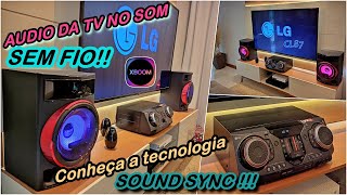 COMO CONECTAR O MINI SYSTEM LG CL87 XBOOM NA TV LG, sem usar fio, via BLUETOOTH ou SOUND SYNC.