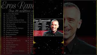 Eros Ramazzotti 2024 canzoni nuove - Eros Ramazzotti Album Completo -  il meglio di Eros Ramazzotti