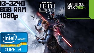 Star Wars Jedi: Fallen Order | i3-3240 | GTX 750 Ti | 8GB RAM DDR3 |1080p Gameplay PC Benchmark