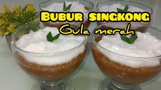 Resep Bubur Singkong Gula Merah yg enak, manis, legit dan wangi, cocok juga utk jualan#singkong