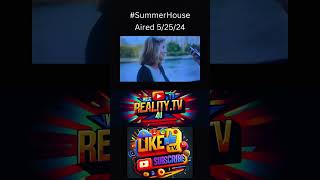 Summer House 5/24 #realitytv #realityshow #tvseries #realitytvshow #bravo