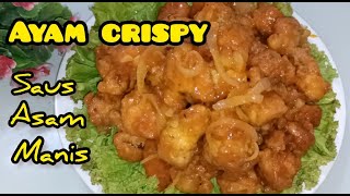 Resep Ayam Crispy Saus Asam Manis #ayamgoreng#ayamcrispy#menuharian