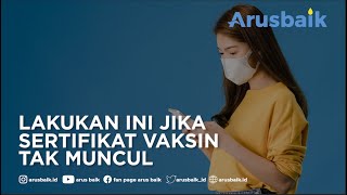 Lakukan Ini Jika Sertifikat Vaksin Tak Muncul