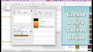 How to create your own Thread brand in Embrilliance Enthusiast or StitchArtist