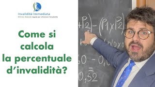 Come si calcola la percentuale d'invalidità?