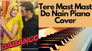 Tere Mast Mast Do Nain Piano Cover | Dabangg | Salman Khan | Rahat Fateh Ali Khan | Shreya Ghoshal