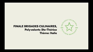 Grande finale des Brigades Culinaires 2021 -  Polyvalente Sainte-Thérèse