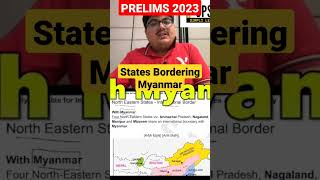 UPSC Prelims 2023 #mappingforupsc #upscshorts #upscmapping #geography #IndiaMyanmar #upsc #viral