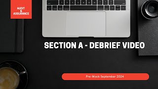 AA Pre Mock September 2024 - Section A Debrief