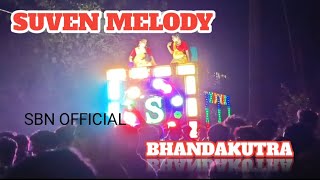 SUVEN MELODY JUNAGARH BHANDAKUTRA||MOBILE-6370374602 Kalahandi#melody