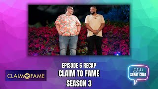 Claim To Fame S3: Episode 6 Recap | Strat Chat Podcast