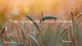 True Togetherness Honours Difference