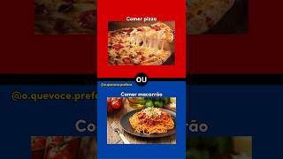 Qual a sua comida favorita? #jogodeescolhas #oquevocêprefere #trivia #quiz #vermelhoxazul