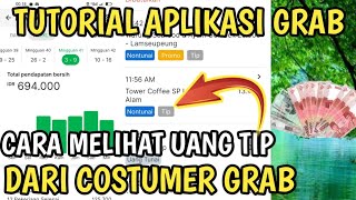 TUTORIAL GRAB DRIVER | CARA MELIHAT UANG TIPS DARI COSTUMER DI APLIKASI GRAB