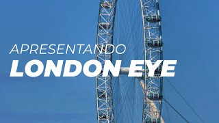 Vejam o London Eye | EuroTrip | English You