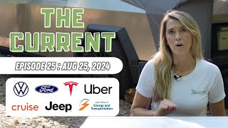 The Current : Weekly EV News Ep#25 August 25, 2024