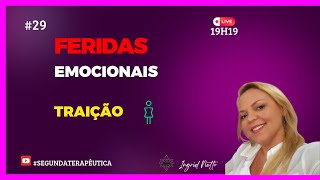 Feriadas Emocionais| #segundaterapêutica #traição  #029