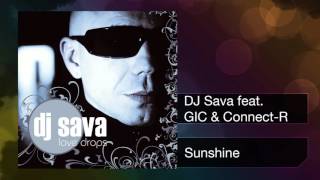 DJ Sava feat. GIC & Connect-R - Sunshine