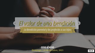 Génesis Cap. 48 y 49: El valor de una bendición