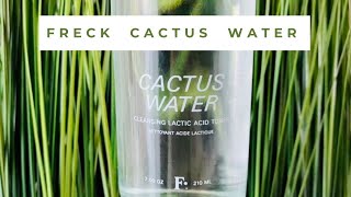 FRECK CACTUS WATER REVIEW